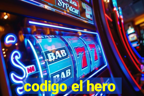 codigo el hero